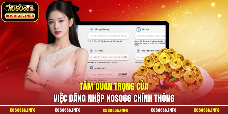 Tầm quan trọng của việc đăng nhập XOSO66 chính thống